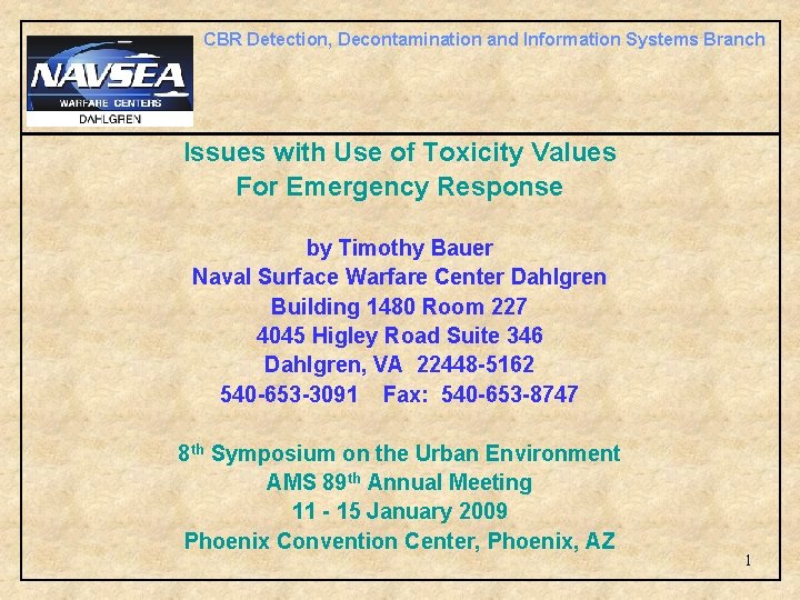 CBR Detection, Decontamination and Information Systems Branch Issues with Use of Toxicity Values For