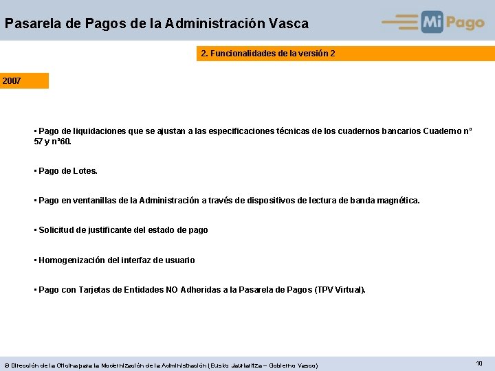 Pasarela de Pagos de la Administración Vasca 2. Funcionalidades de la versión 2 2007