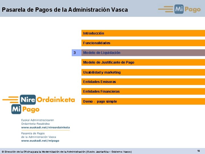 Pasarela de Pagos de la Administración Vasca Introducción Funcionalidades 3 Modelo de Liquidación Modelo