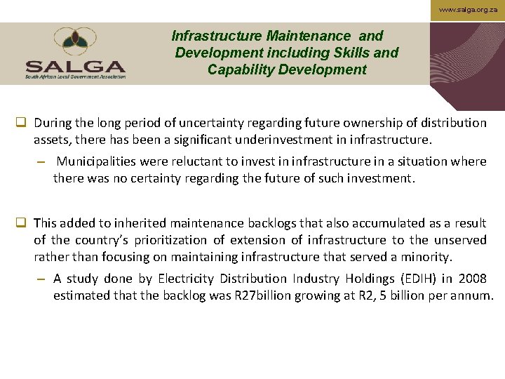 www. salga. org. za Infrastructure Maintenance and Development including Skills and Capability Development q