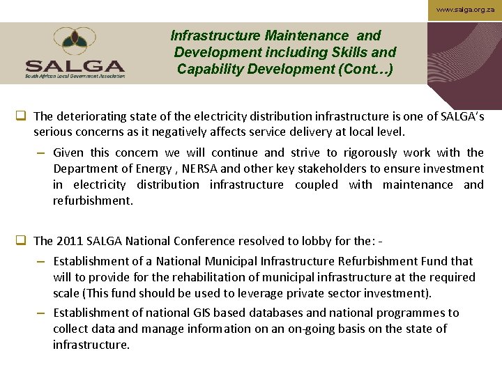 www. salga. org. za Infrastructure Maintenance and Development including Skills and Capability Development (Cont…)