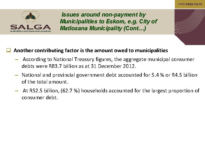 www. salga. org. za Issues around non-payment by Municipalities to Eskom, e. g. City
