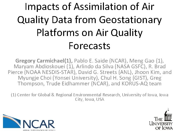 Impacts of Assimilation of Air Quality Data from Geostationary Platforms on Air Quality Forecasts