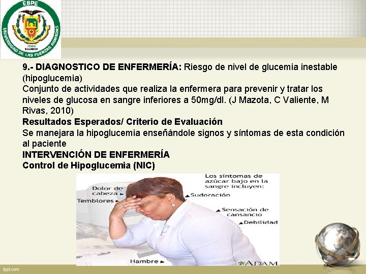 9. - DIAGNOSTICO DE ENFERMERÍA: Riesgo de nivel de glucemia inestable (hipoglucemia) Conjunto de