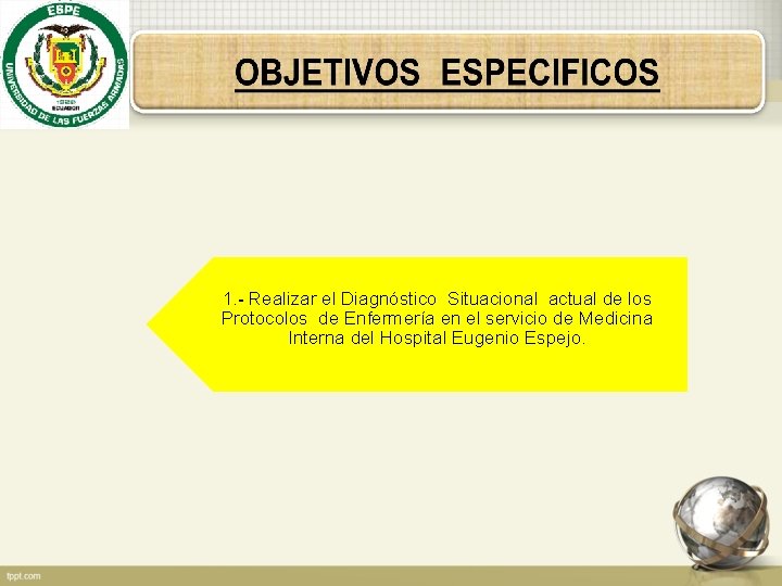 1. - Realizar el Diagnóstico Situacional actual de los Protocolos de Enfermería en el