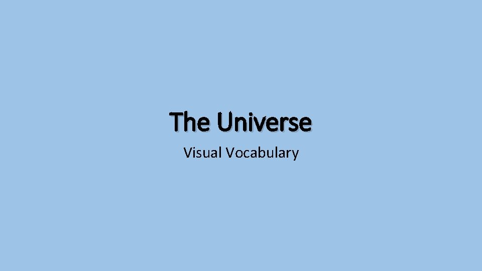 The Universe Visual Vocabulary 
