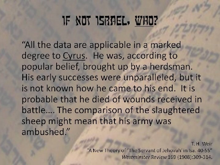 If not israel, who? “All the data are applicable in a marked degree to