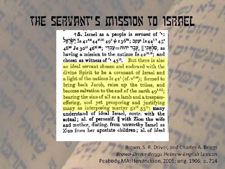 The servant’s mission to israel Brown, S. R. Driver, and Charles A. Briggs Brown-Driver-Briggs
