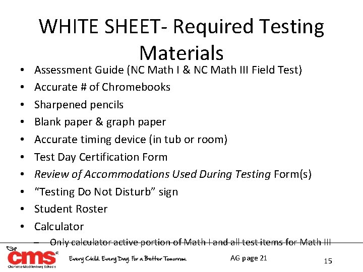  • • • WHITE SHEET- Required Testing Materials Assessment Guide (NC Math I