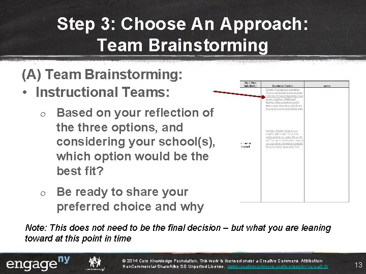 Step 3: Choose An Approach: Team Brainstorming (A) Team Brainstorming: • Instructional Teams: ¦