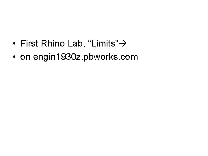  • First Rhino Lab, “Limits” • on engin 1930 z. pbworks. com 