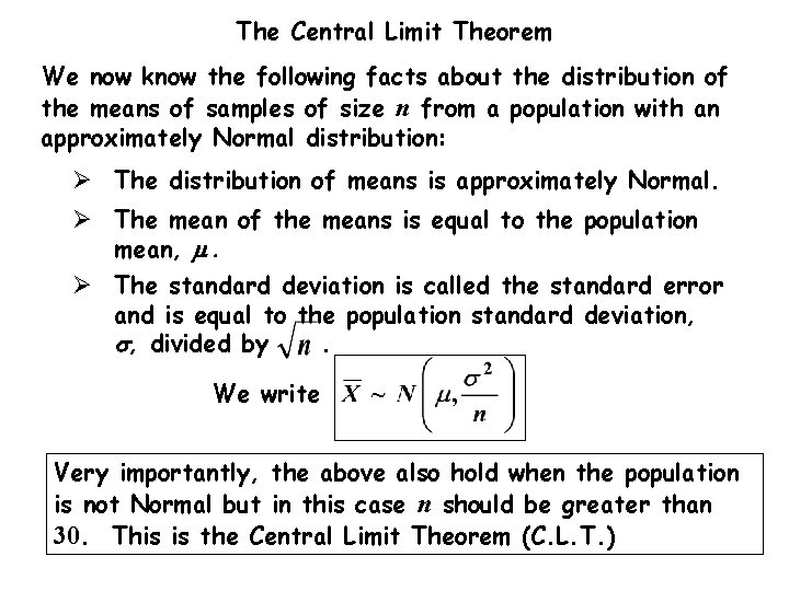 The Central Limit Theorem We now know the following facts about the distribution of