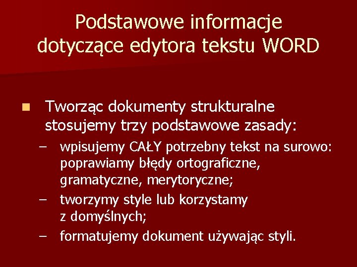 Tworzenie dokumentw strukturalnych z wykorzystaniem edytora tekstu WORD