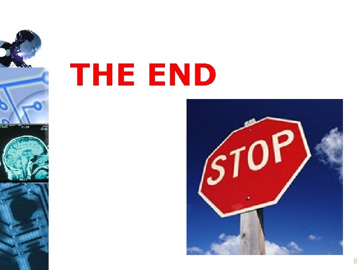 THE END 8 