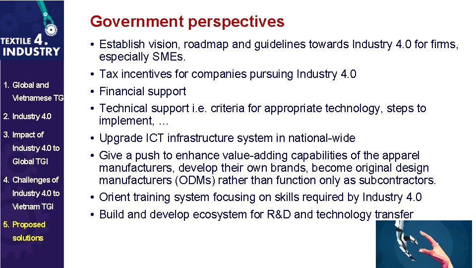 Government perspectives 1. Global and Vietnamese TGI 2. Industry 4. 0 3. Impact of