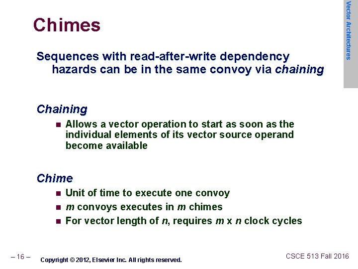 Sequences with read-after-write dependency hazards can be in the same convoy via chaining Vector