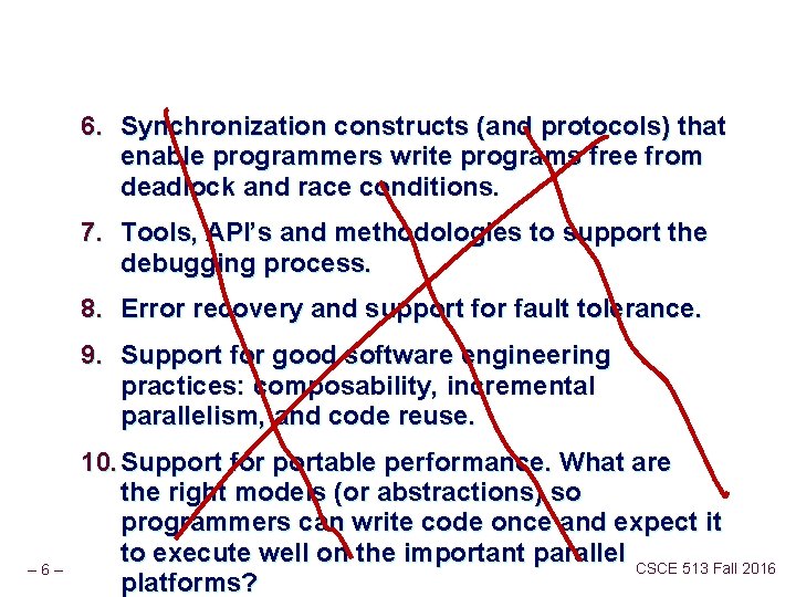 6. Synchronization constructs (and protocols) that enable programmers write programs free from deadlock and