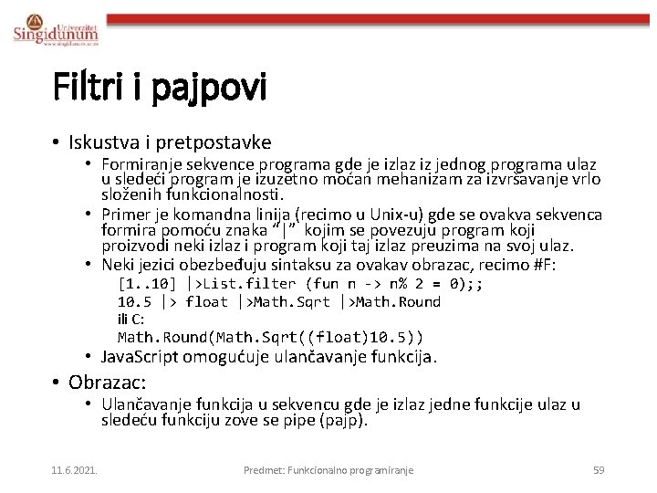 Filtri i pajpovi • Iskustva i pretpostavke • Formiranje sekvence programa gde je izlaz