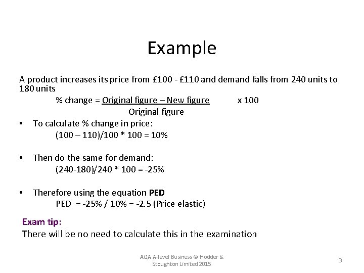 Example A product increases its price from £ 100 - £ 110 and demand