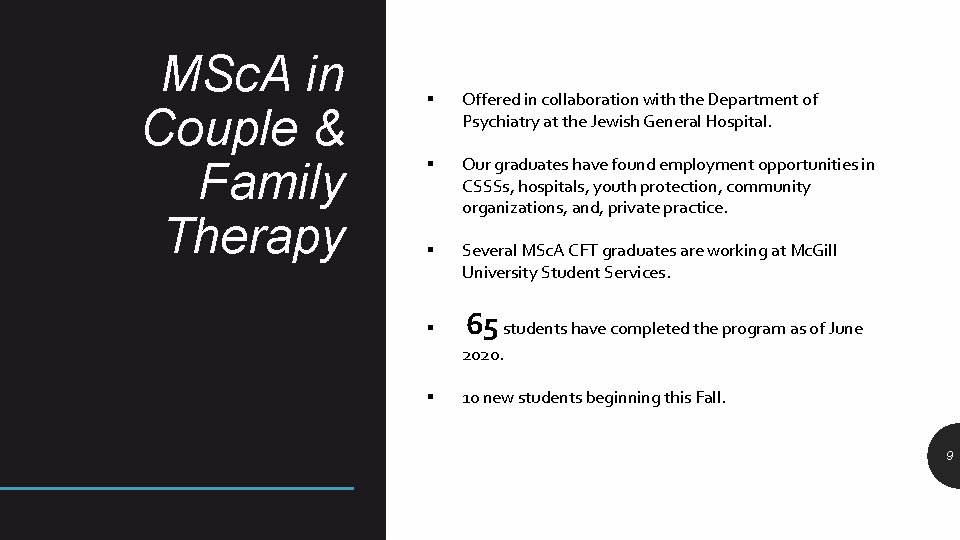 MSc. A in Couple & Family Therapy § Offered in collaboration with the Department