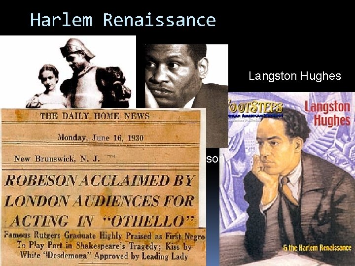 Harlem Renaissance Langston Hughes Paul Robeson 
