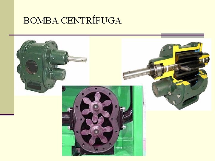 BOMBA CENTRÍFUGA 