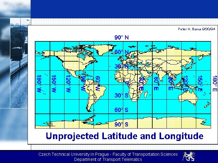 Czech Technical University in Prague - Faculty of Transportation Sciences Department of Transport Telematics