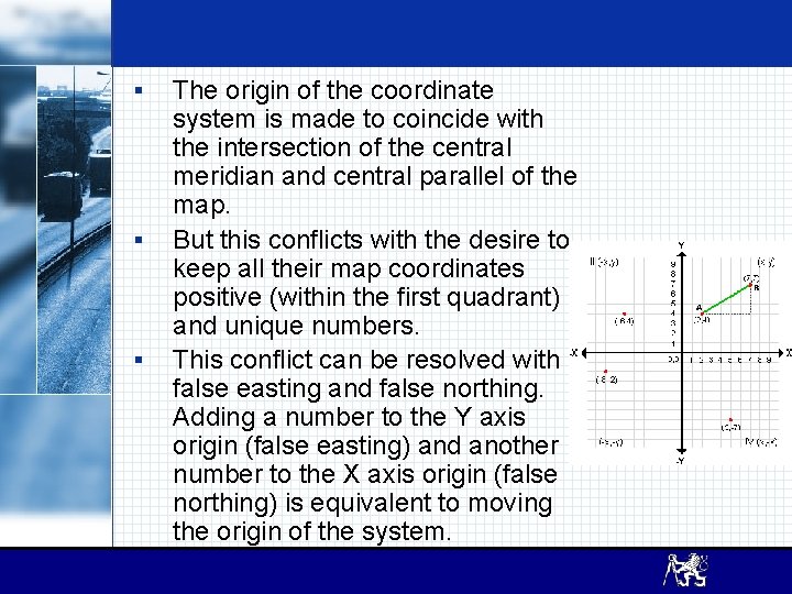 § § § The origin of the coordinate system is made to coincide with
