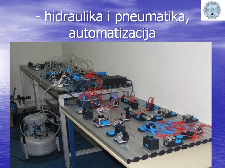 - hidraulika i pneumatika, automatizacija 