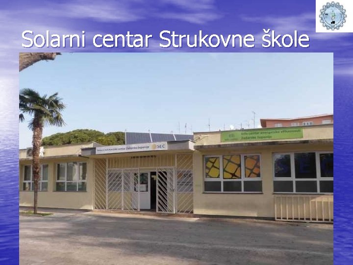 Solarni centar Strukovne škole 