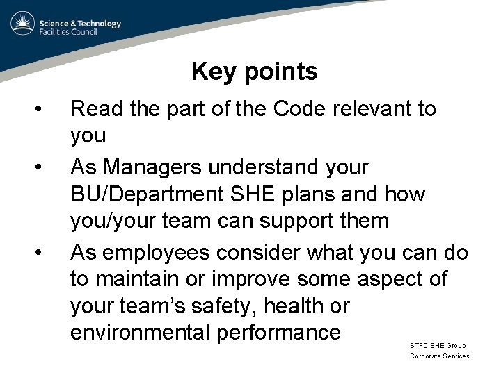 Key points • • • Read the part of the Code relevant to you