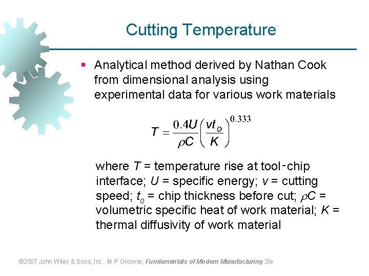 Cutting Temperature § Analytical method derived by Nathan Cook from dimensional analysis using experimental
