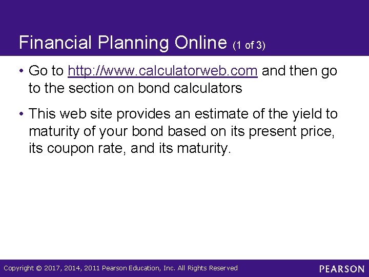 Financial Planning Online (1 of 3) • Go to http: //www. calculatorweb. com and