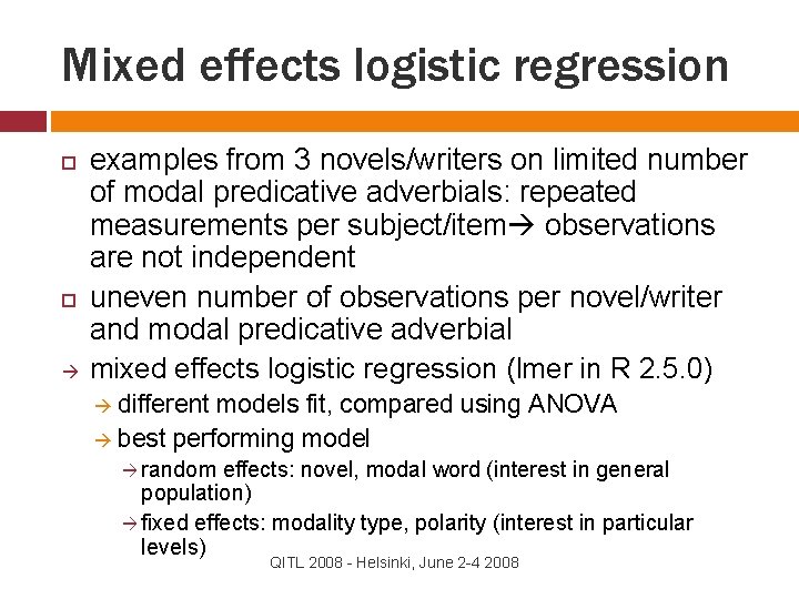 Mixed effects logistic regression examples from 3 novels/writers on limited number of modal predicative
