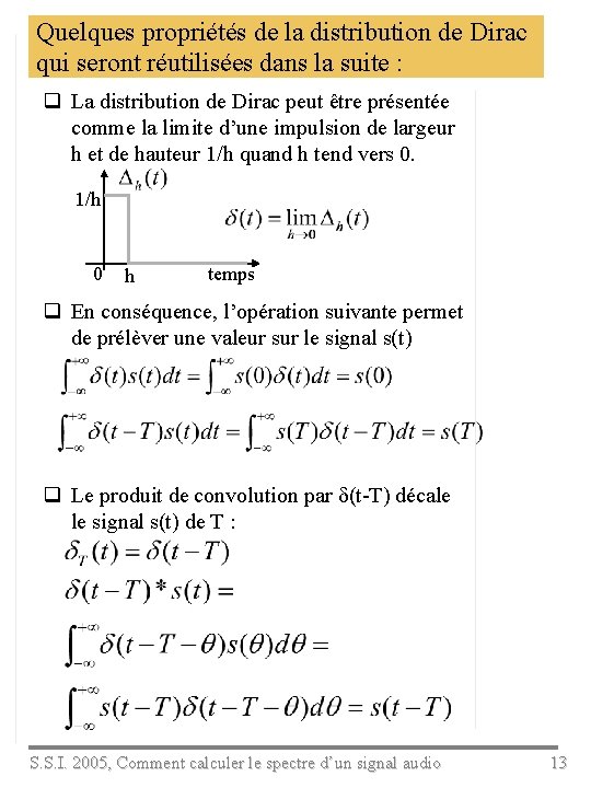 Quelques propriétés de la distribution de Dirac qui seront réutilisées dans la suite :