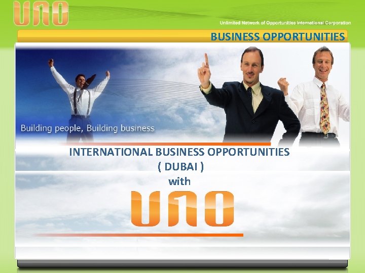 BUSINESS OPPORTUNITIES INTERNATIONAL BUSINESS OPPORTUNITIES ( DUBAI ) with 