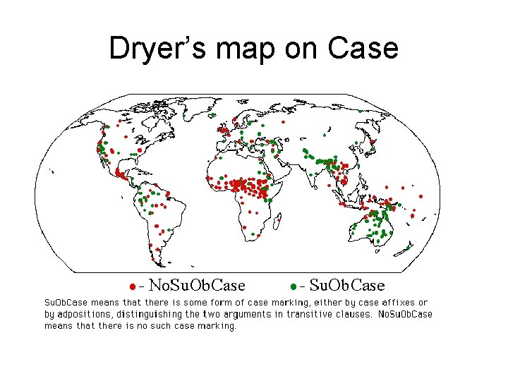 Dryer’s map on Case 