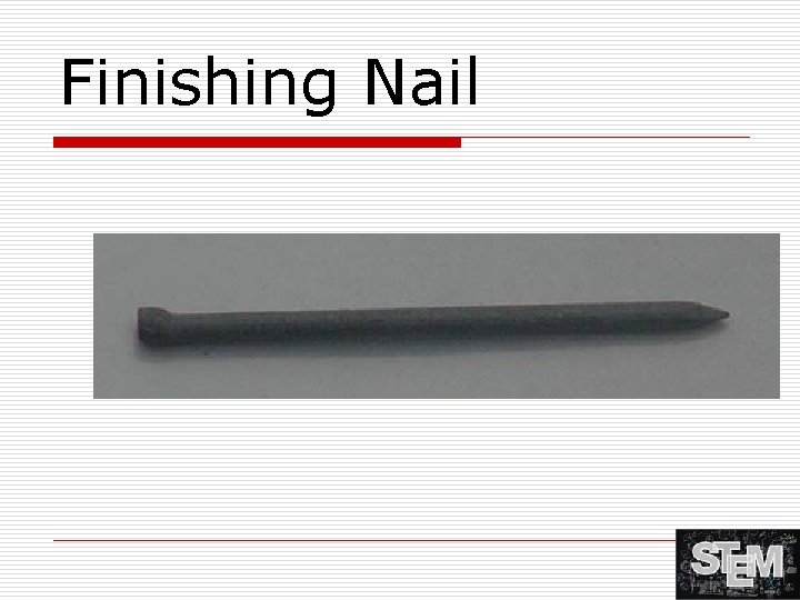 Finishing Nail 