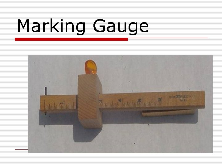 Marking Gauge 