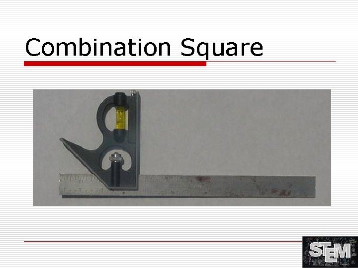 Combination Square 