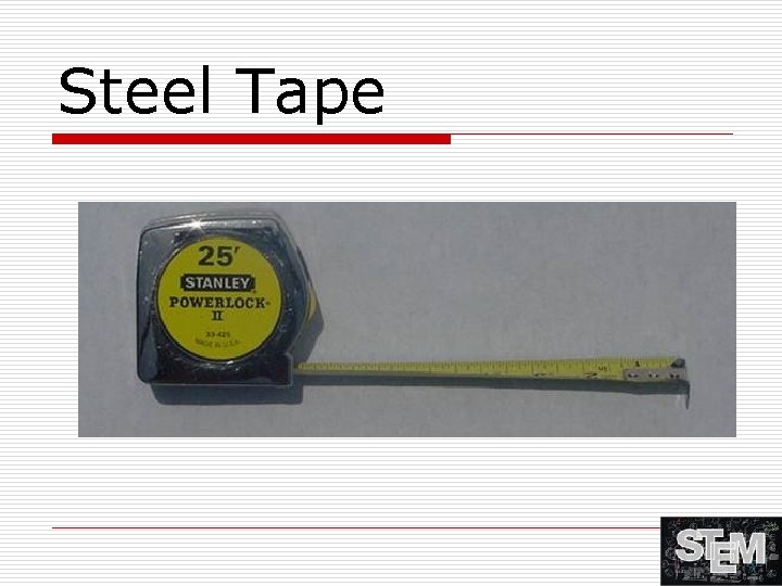 Steel Tape 
