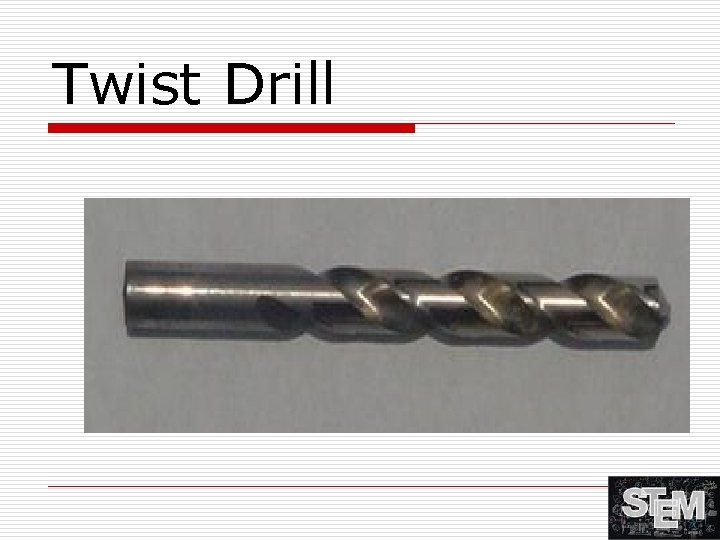 Twist Drill 