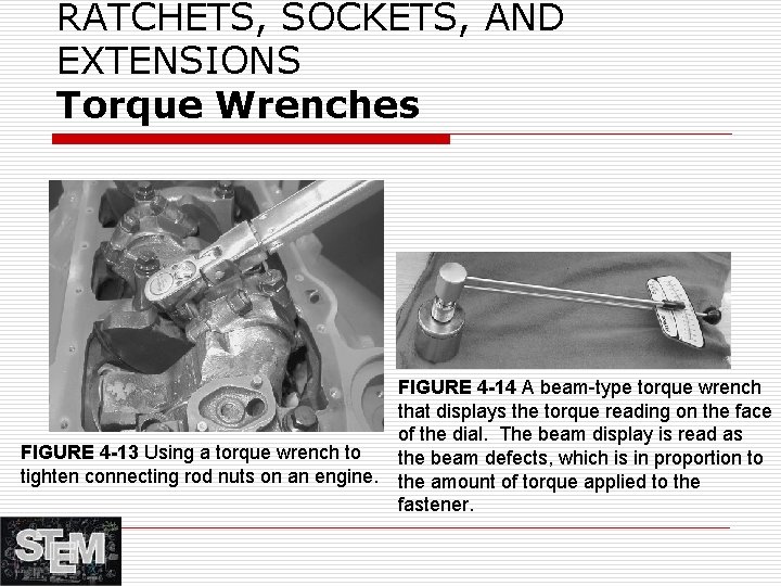 RATCHETS, SOCKETS, AND EXTENSIONS Torque Wrenches FIGURE 4 -14 A beam-type torque wrench that