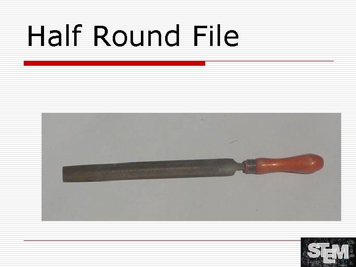 Half Round File 