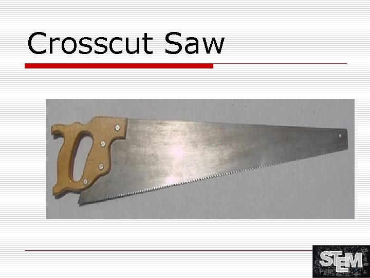 Crosscut Saw 