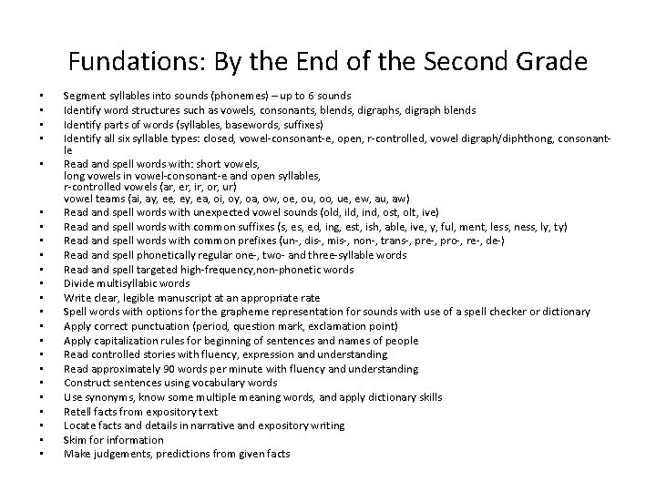 Fundations: By the End of the Second Grade • • • • • •