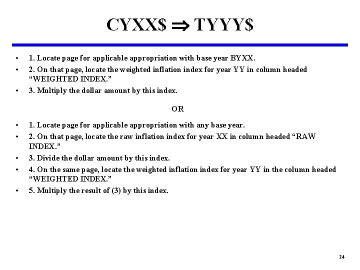 CYXX$ TYYY$ • • • 1. Locate page for applicable appropriation with base year