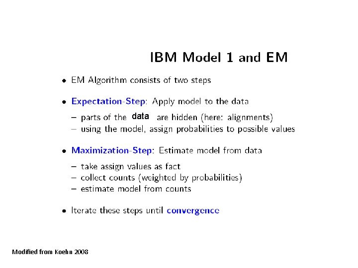 data Modified from Koehn 2008 