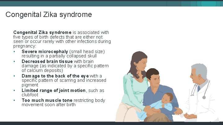 Congenital Zika syndrome is associated with five types of birth defects that are either