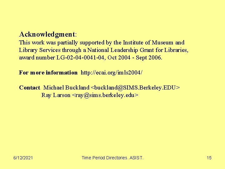 Acknowledgment: This work was partially supported by the Institute of Museum and Library Services